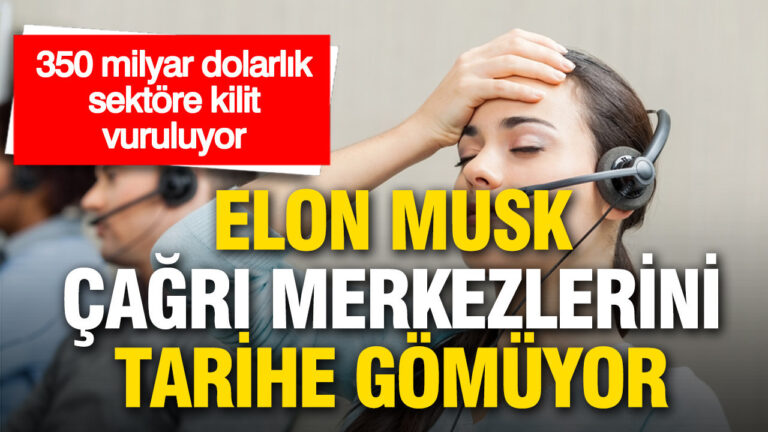 350-milyar-dolarlik-sektor-sarsiliyor-elon-musktan-cagri-merkezlerini-tarihe-gomecek-adim-jTcm5g4s